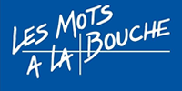 LES MOTS A LA BOUCHE